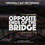 Opposite Ends of the Bridge (feat. Eric Deon & Ron Todd)