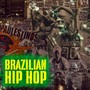 Brazilian Hip Hop