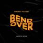 Bend Over (feat. Kid-Fest)