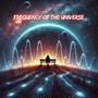 Frequency of the Universe