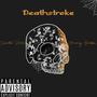 Deathstroke (feat. Jimmy Golden) [Explicit]