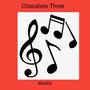 Chocalate Three