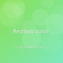Restless Voice