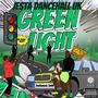 GREENLIGHT (Explicit)