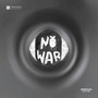 No War (Explicit)