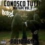 Conosco tutti mixtape vol.2 Polidipsia (2016) [versioni prodotte] [Explicit]