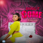 Bring It Come (Explicit)