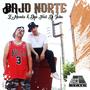 BAJO NORTE (feat. Dj.Jaba EgoPro) [Explicit]