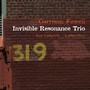 Invisible Resonance Trio