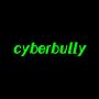 cyberbully