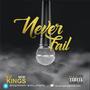 Never Fail (Explicit)