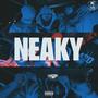 Neaky (feat. Phil Bands, Will Bands, HoodFavAnt, NezzyB, Ap Bands & Banga Bands) [Explicit]