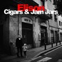 Cigars & Jam Jars