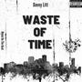 Waste Of Time (Explicit)