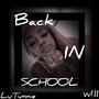 Back In School (W!ll) [Explicit]