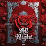 All Night (feat. Mili Raps, Chinee & Val Smoke) [Explicit]