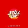 Still On (Explicit)