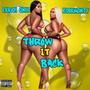 Throw It Back (feat. Kobkmonty) [Explicit]