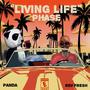 Living Life Phase (feat. REV Fresh)