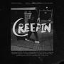 Creepin (feat. Dekobane & Aleesha Akua) [Explicit]