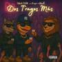 DOS TRAGOS MÁS (feat. J Supa & Biembi) [Explicit]