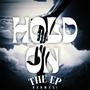Hold On The EP