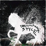 Dream Punk Style (Explicit)