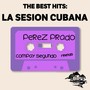 The Best Hits: La Sesion Cubana