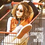 Someone with No One (Explicit)