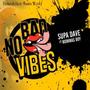 No Bad Vibes (feat. Mommas Boy) [Explicit]