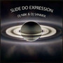 Slide Do Expression 1.0 (Explicit)