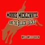 Morris Micklewhite and the Black Jacks Wild West Show