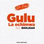 Gulu La ochimwa (feat. Sholigah & Beatsemw)