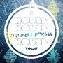 House, House and More F..King House, Vol. 17