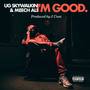 IM GOOD (Explicit)