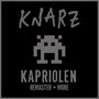 Knarz - Kapriolen