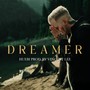 Dreamer (Explicit)