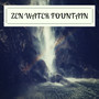 Zen Water Fountain - Calm Waters, Calmest Comforting Babbling Brook & Asian Music