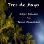 Tres de Mayo (feat. Tenor Francesco)