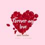 Forever my love (feat. Yesion) [Cover version]