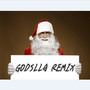We Wish You A Merry Christmas (Godslla Remix）