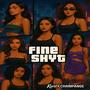 Fine shyt (Explicit)