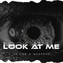 Look At Me (feat. Quattro) [Radio Edit]