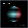 Matter