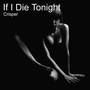 If I Die Tonight (Radio Edit)