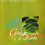 Ginkgo Biloba: Music For Focus and Clarity