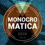 Monocromatica, Vol. 3