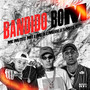 Bandido Bom (Explicit)