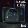 The Reaper Is Watching Deluxe Edition (Explicit)