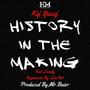 History In The Making (Explicit)